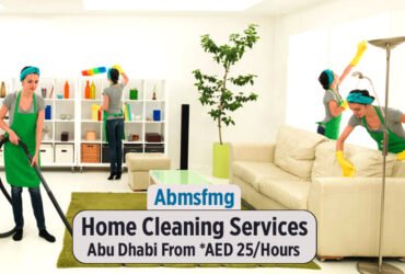ABMSFMG will give the Best Cleaning Services in Abu Dhabi – From Just AED 25Hour!