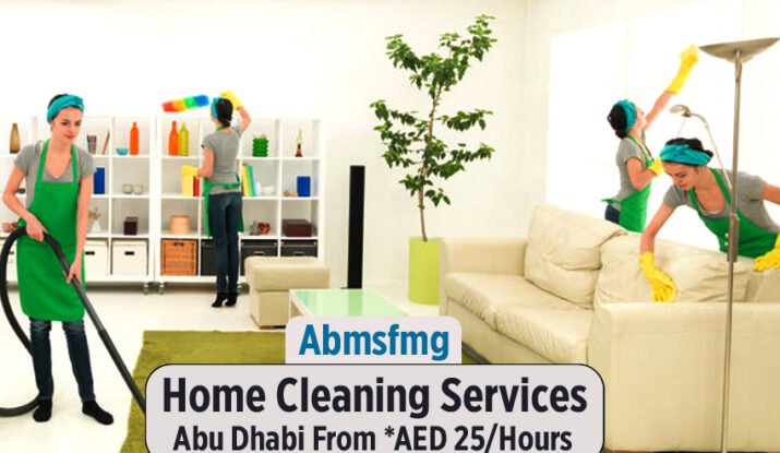 ABMSFMG will give the Best Cleaning Services in Abu Dhabi – From Just AED 25Hour!